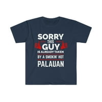 Съжалявам човек, който вече е взет от горещата тениска на тениската на сродна сродна душа S-3XL Palau